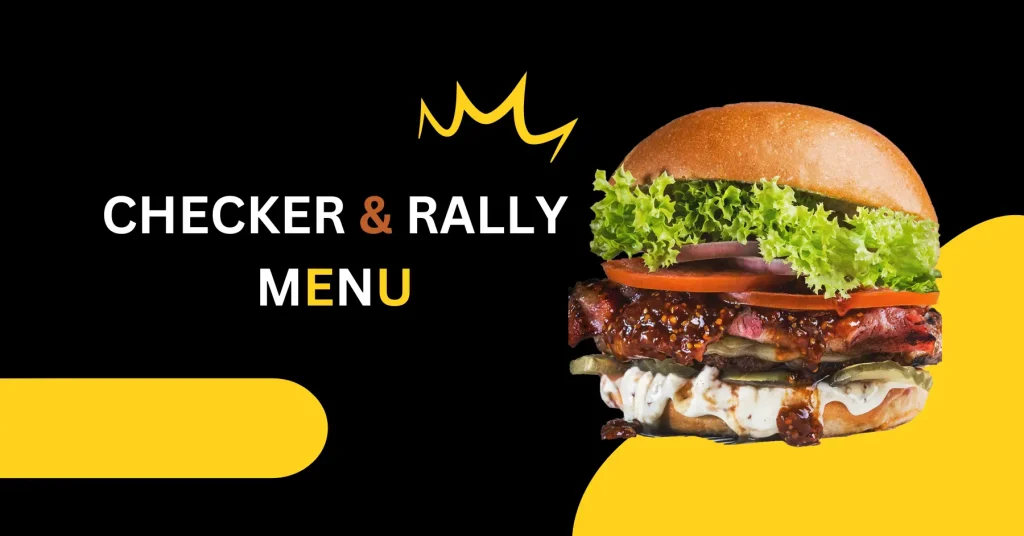 Checkers And Rally's Menu in 2024 - All About Menu